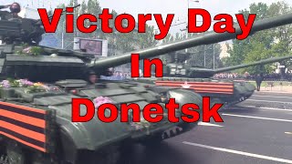 Victory Day Parade In Ukraine Breakaway Donetsk People's Republic 2019