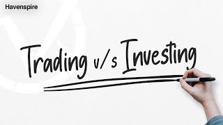 TRADING VS INVESTMENT | Havenspire | WHITEBOARD ANIMATION | EXPLAINER VIDEO | Trading made easy
