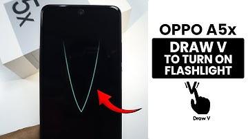 Oppo A5x: Enable "Draw V" Gesture to Turn On Flashlight - Screen Off Gesture