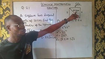 2025: WASSCE MATHEMATICS SOLUTIONS| Q21