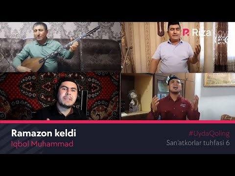 Iqbol Muhammad - Ramazon keldi (San'atkorlar tuhfasi 6)