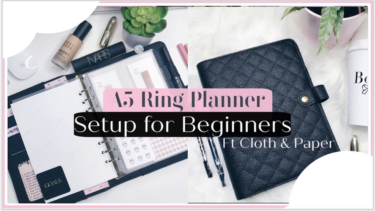 How to Set Up a A5 Ring Planner for Beginners ⎮ Cloth & Paper