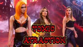 Toxic Attraction Entrance Theme