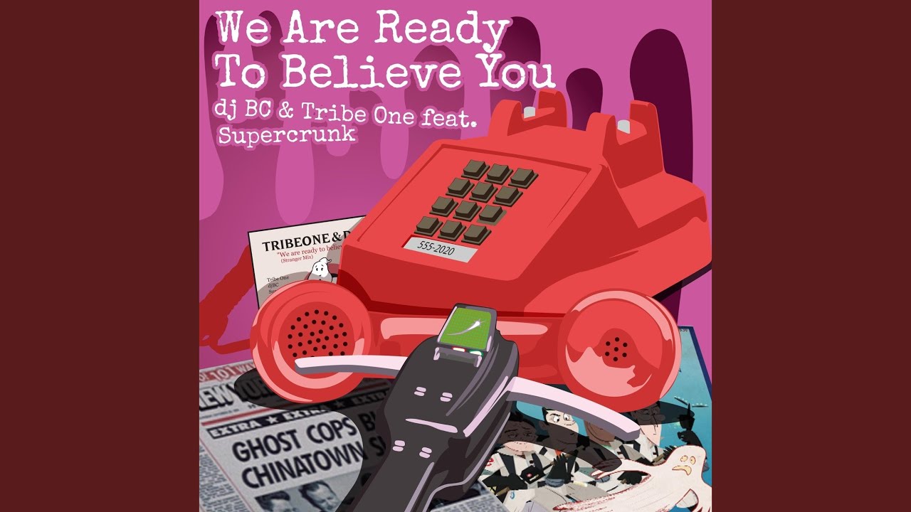 We Are Ready to Believe You (Naked Ghostbusters Instrumental)