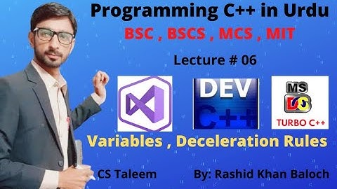 Lecture#06 || Variables and its naming rules in urdu || Programming C++