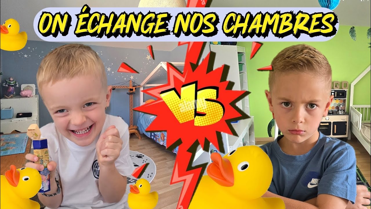 ON ÉCHANGE NOS CHAMBRES ! 