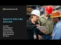 Export to Azure Data Lake Overview - TechTalk