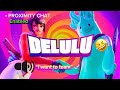 FORTNITE Delulu PROXIMITY Chat Is WILD.. 🤣