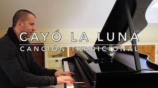 Cayó la luna - Canción tradicional (Seguidilla) - Adaptación para piano de Jesús Acebedo