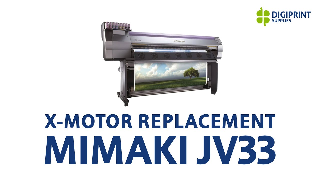X-Motor Installation for Mimaki JV33 Printer (How to) - YouTube
