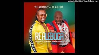 VEE MAMPEEZY   RE A LEBOGA ft  DR MALINGA prod by DR TAWANDA360p