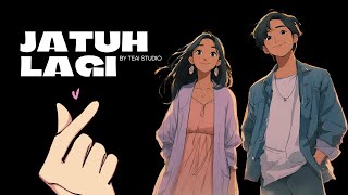 Jatuh Lagi (PROD. TEAI STUDIO)