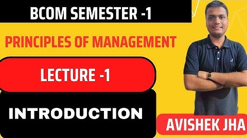 Principles Of Management Lecture -1||For BCOM /BBA Sem -1 || For Cu |Class 12| other universities