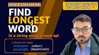 Find Longest Word in a String using Java Stream API | Java Coding Interview Question