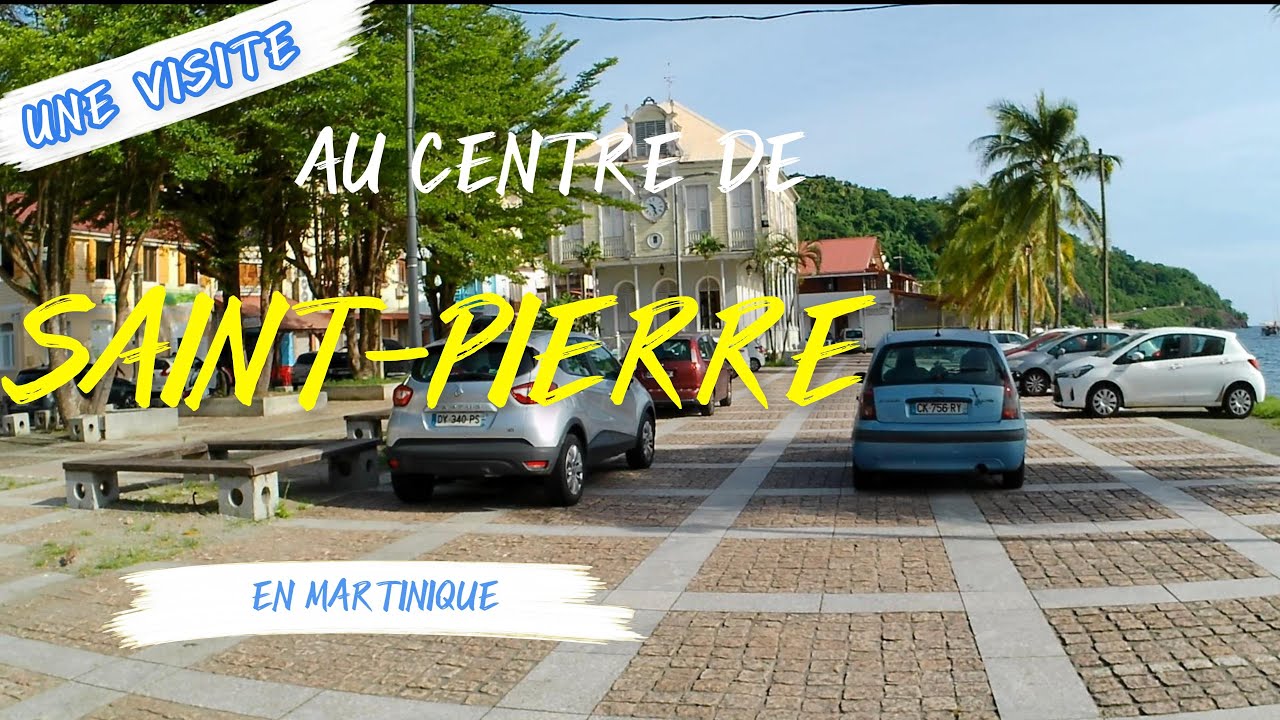 La Martinique - Un tour au centre de Saint-Pièrre, pour une prise de contact