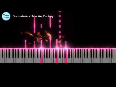 I Miss You, I'm Sorry - Gracie Abrams