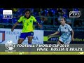 Russia vs Brazil - Football 7 World Cup 2019 - Final Women