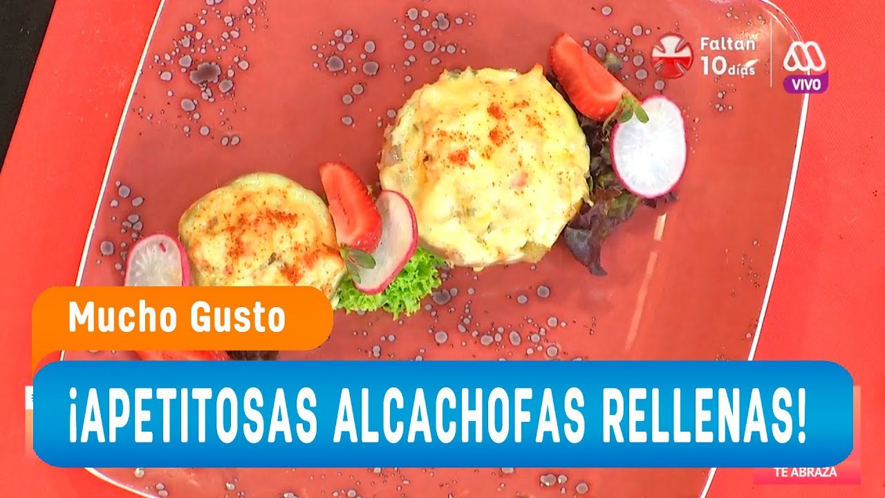 Apetitosas alcachofas rellenas - Mucho Gusto 2018
