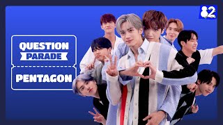 PENTAGON trở thành các cậu hàng xóm điên cuồngㅣDaisyㅣQuestion Parade với PENTAGON