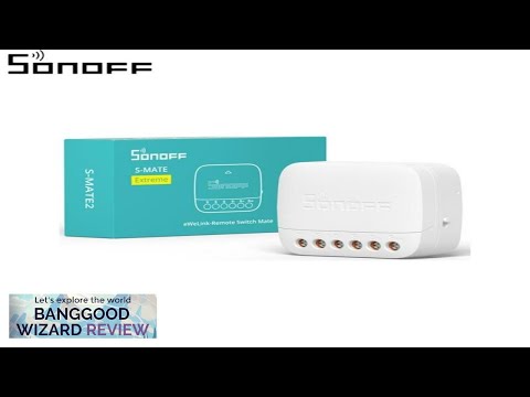 SONOFF S Mate2 EWeLink Remote Control Via Smart Switch For Smart Home Work Review 