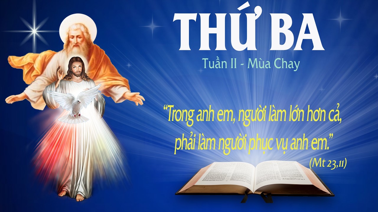 THỨ BA TUẦN II - MÙA CHAY (Mt 23: 1-12) - LỜI CHÚA CHO MỌI NGƯỜI