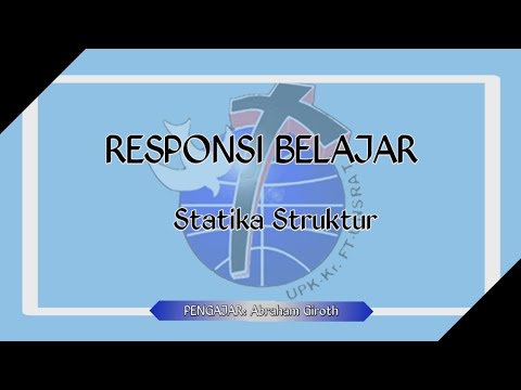 Statika Struktur - part 10(Gaya Dalam Perletakan Dengan Gerber, Gaya Dalam Portal Gerber, Penutup)