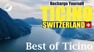 Best Of Ticino Top 10, Switzerland What Is Your Favourite? - 4K