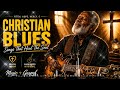 God, I’m Tired But I Still Trust You 🙏 Deep Gospel Blues Prayer