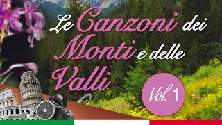 Le Canzoni dei Monti e delle Valli