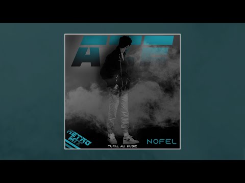 Tural Ali - NOFEL