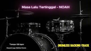 Masa Lalu Tertinggal - NOAH (Drumless Song) with click