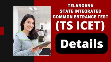 Telangana State Integrated Common Entrance Test (TS ICET) Details || #tsicet #entrancetest