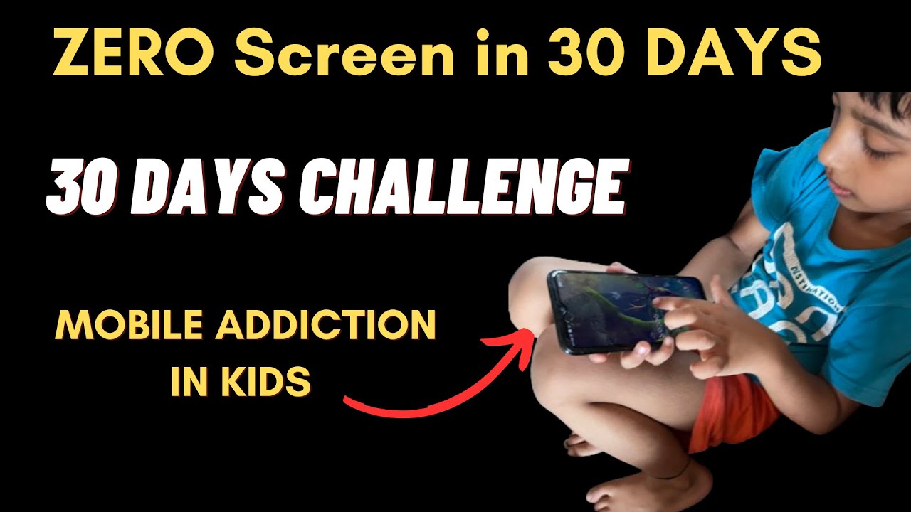 30 Days Challenge for Mobile Addiction In Kids I bacho ko mobile se ...