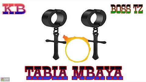 MR. B BOY TABIA - MBAYA (OFFICIAL MUSIC AUDIO)