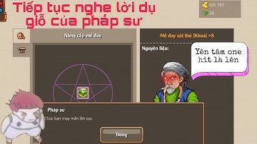 Hiệp Sĩ Online: Nghe lời pháp sư nâng 1hit “Mề Đay + 9” Và cái kết