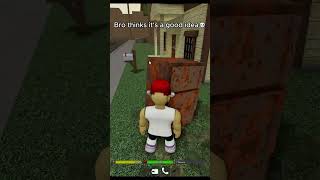 Bro Thinks It's A Good Idea💀#4K #Viral #Roblox #Dahood #Coems #Jokes #Shorts