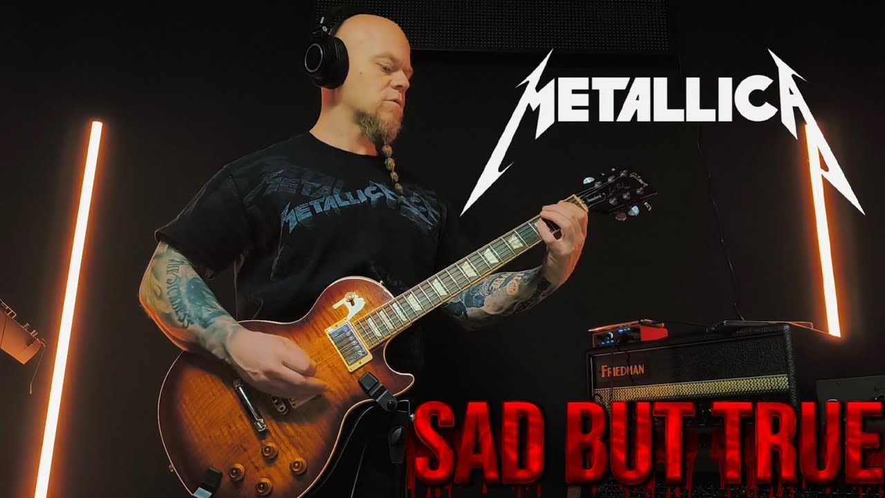 Sad But True - Metallica - Guitar Cover 