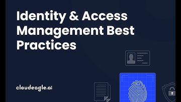 7 Identity and Access Management Best Practices