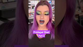 Privileged Client, Part 3