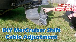 Adjusting A MerCruiser Alpha Shift Cable