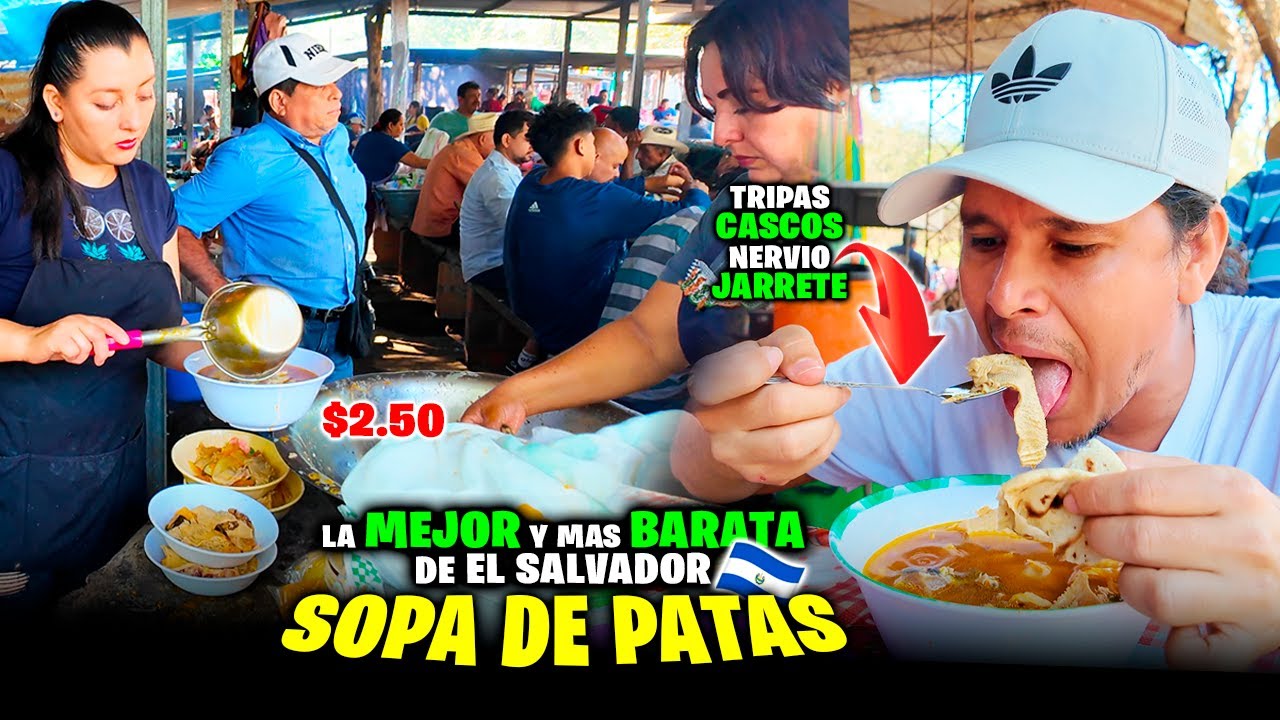 🤤La mas RICA SOPA de PATA de EL SALVADOR en un TIANGUE🥣super barata💰
