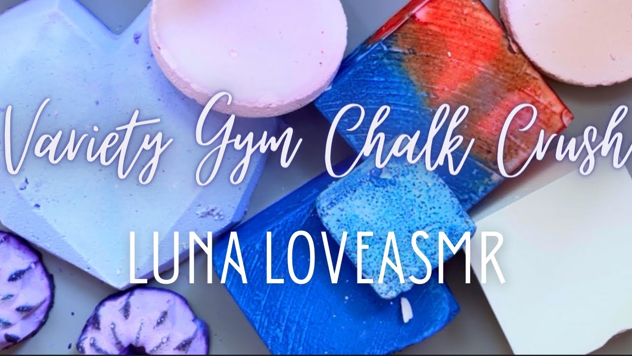 Variety Gym Chalk Crush | ASMR | - YouTube