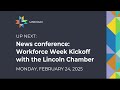 News Conference: Workforce Week Kickoff with the Lincoln Chamber