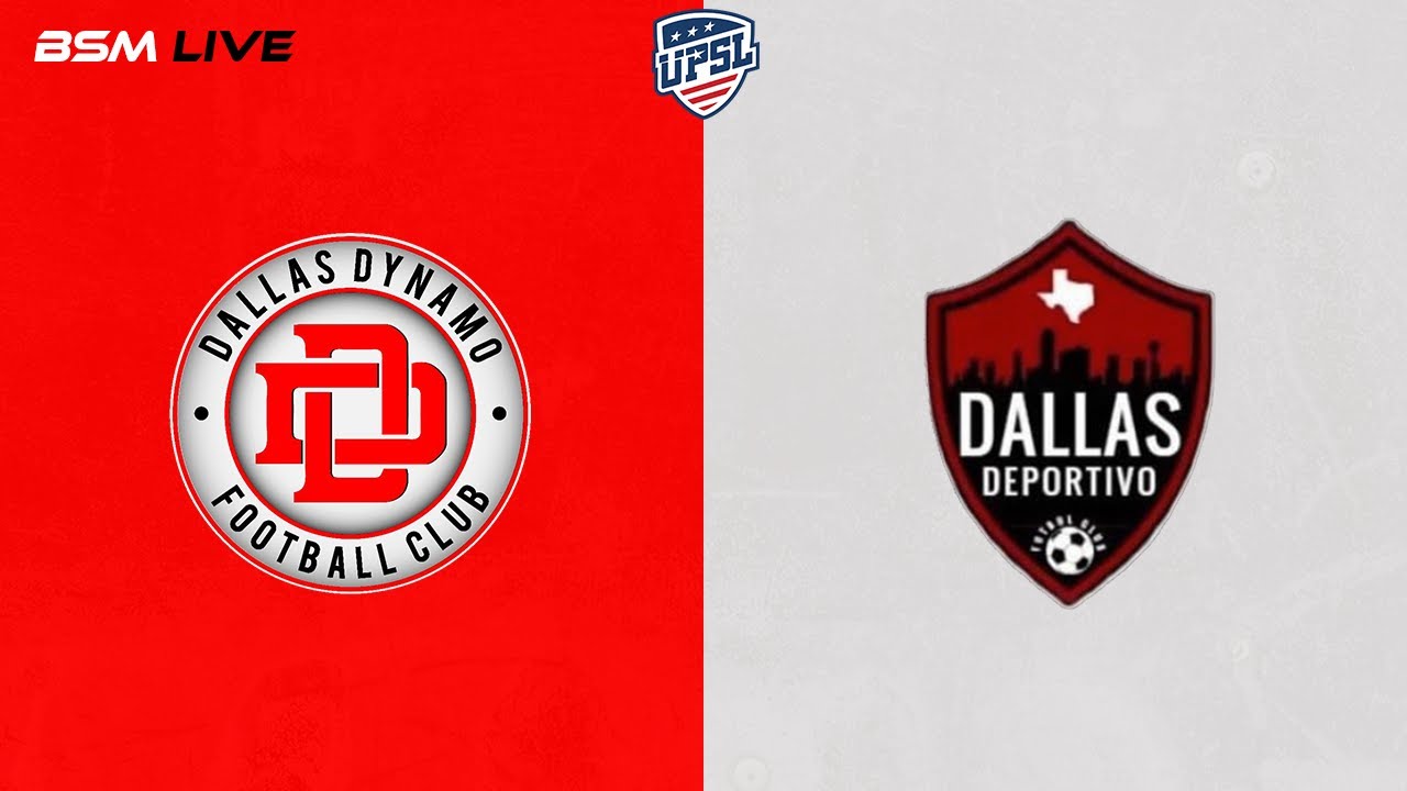 FC Dallas Dynamo vs Dallas Deportivo FC // UPSL Premier - YouTube