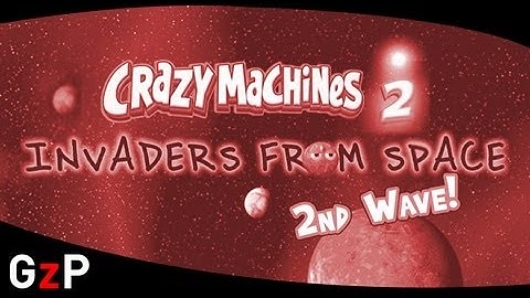 Crazy Machines 2: Invaders from Space - 2nd Wave trailer