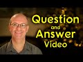 Question and Answer video   Answering questions from subscribers