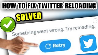 something went wrong try reloading twitter | twitter something went wrong. try reloading