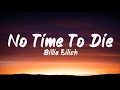 Billie Eilish - No time to die (Lyrics) | BUGG Lyrics