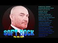 Phil Collins, Elton John, Bee Gees, Michael Bolton, Air Supply, Eagles - Best Soft Rock Songs EVER