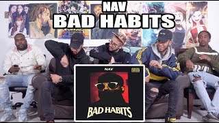 Nav  Bad Habits  Album Reactionreview